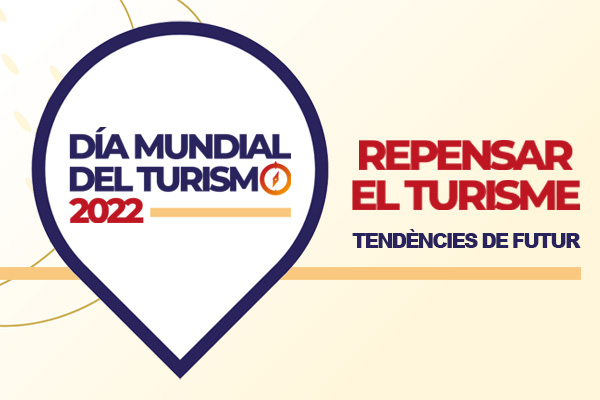 Dia Mundial del Turisme 2022