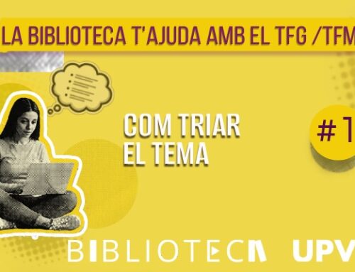 Formació TFG/TFM – 1. Com triar el tema